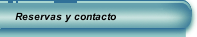Reservas y contacto